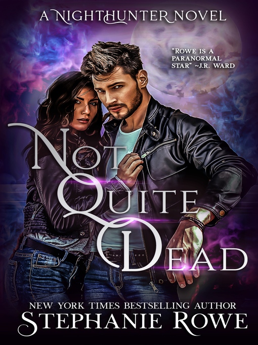 Title details for Not Quite Dead by Stephanie Rowe - Available